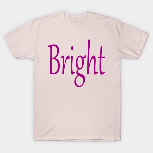 Bright T-Shirt by hashiniherath